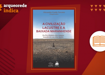 A Civilização Lacustre e a Baixada Maranhense